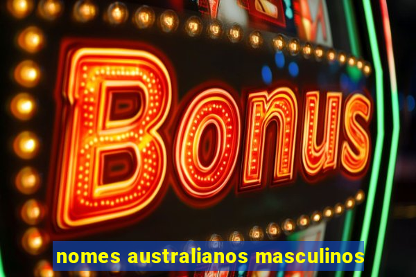 nomes australianos masculinos